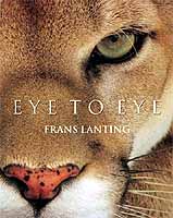 Lanting - Auge in Auge (Gebundene Ausgabe)von Frans Lanting (Autor), Christine Eckstrom (Autor) 