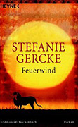 Feuerwind: Roman (Taschenbuch) von Stefanie Gercke