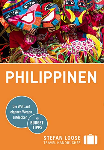 Stefan Loose Reiseführer Philippinen: mit Downloads aller Karten (Stefan Loose Travel Handbücher E-Book) Kindle Ausgabe 